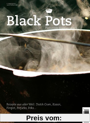 Black Pots: Fire & Food Bookazine No. 2