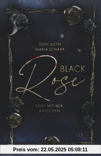 Black Rose: Spiel mit mir, Kätzchen (Black-Reihe, Band 1)