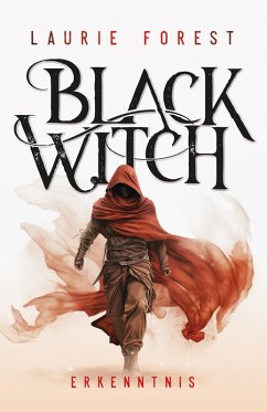Black Witch - Erkenntnis (eBook, ePUB) von foliant Verlag