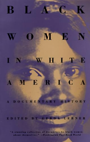 Black Women in White America: A Documentary History von Vintage