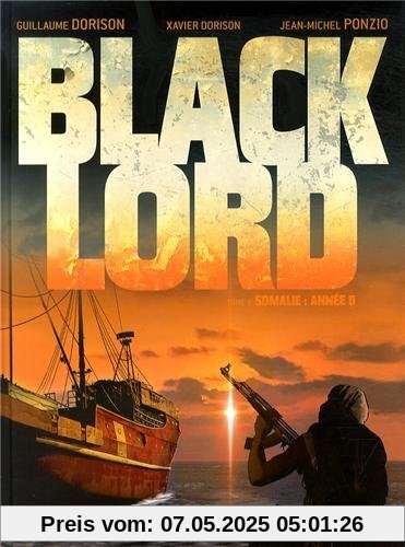 Black lord - Tome 01 : Somalie année 0