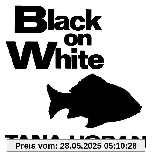 Black on White Black on White