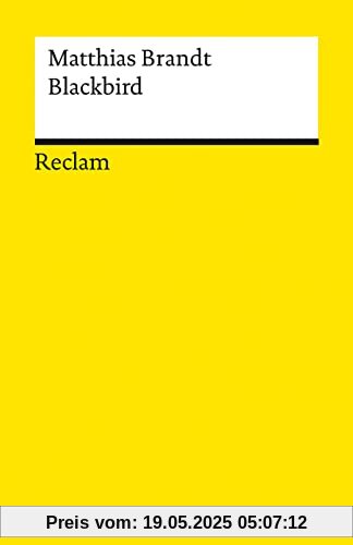 Blackbird: Roman (Reclams Universal-Bibliothek)