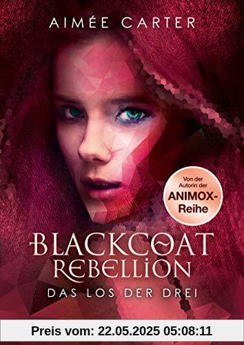 Blackcoat Rebellion - Das Los der Drei