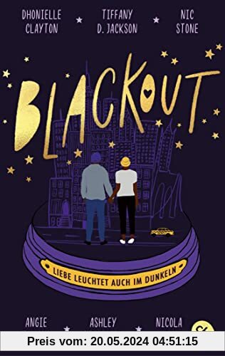 Blackout: Liebe leuchtet auch im Dunkeln (Die Blackout-Reihe, Band 1)