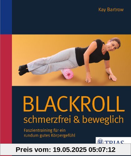 Blackroll: Faszientraining für ein rundum gutes Körpergefühl