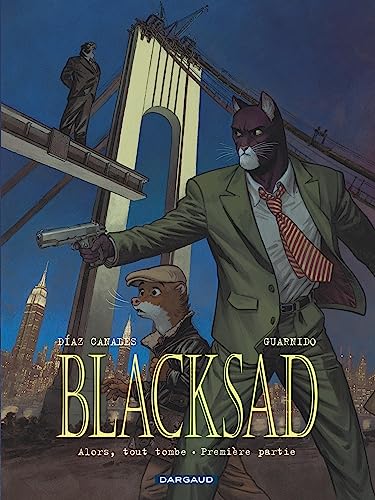 Blacksad - Tome 6 - Alors, tout tombe. Première Partie von DARGAUD