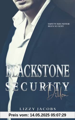 Blackstone Security: Dillon (Blackstone-Security-Reihe, Band 2)