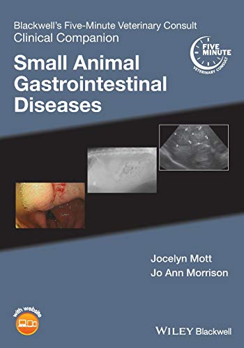 Blackwell's Five-Minute Veterinary Consult Clinical Companion: Small Animal Gastrointestinal Diseases von Wiley-Blackwell