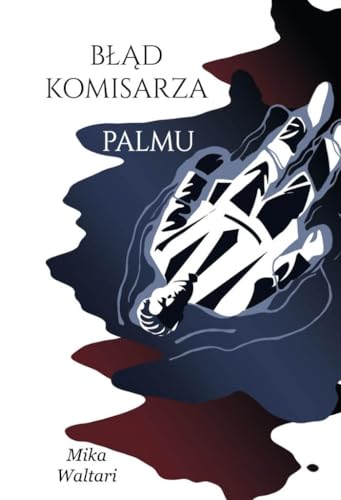 Błąd komisarza Palmu: Komisarz Palmu. Tom 2. von Axis Mundi
