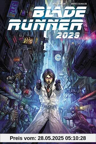 Blade Runner 2029: Bd. 1: Alte Bekannte Blade Runner 2029: Bd. 1: Alte Bekannte