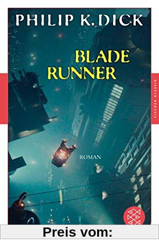 Blade Runner: Träumen Androiden von elektrischen Schafen? (Fischer Klassik)