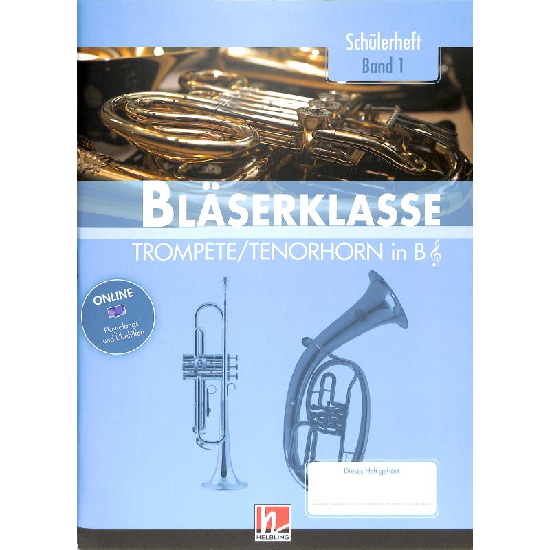 Bläserklasse 1 Bläserklasse 1