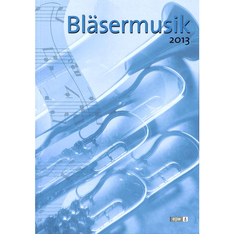 Bläsermusik 2013