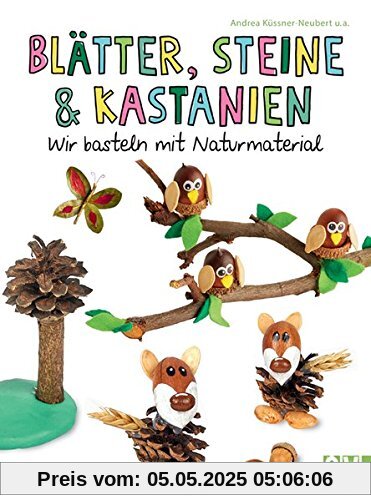 Blätter, Steine & Kastanien: Wir basteln mit Naturmaterial