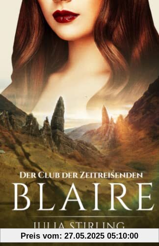 Blaire: Der Club der Zeitreisenden von Eriness - Band 4 Blaire: Der Club der Zeitreisenden von Eriness - Band 4
