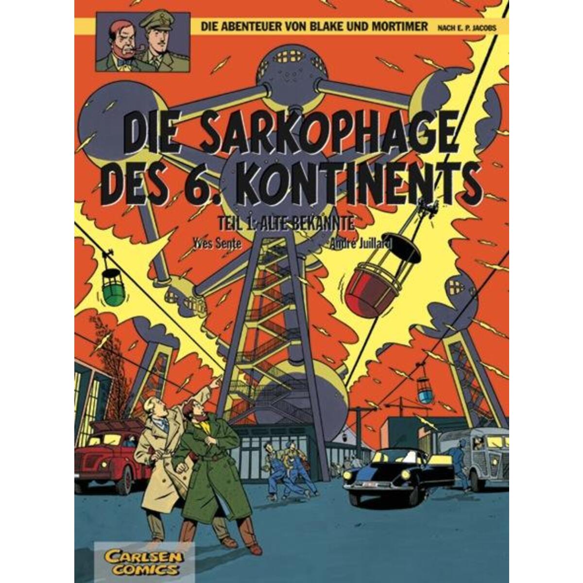 Blake und Mortimer 13: Die Sarkophage des 6. Kontinents, Teil I: Alte Bekannte Blake und Mortimer 13: Die Sarkophage des 6. Kontinents, Teil I: Alte Bekannte von Carlsen Verlag GmbH