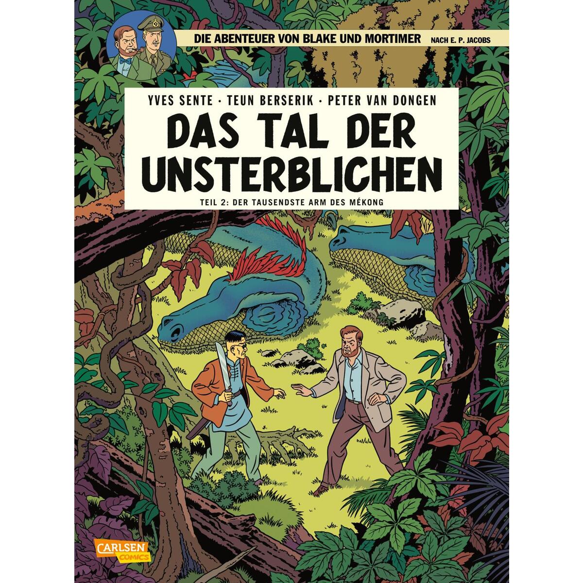 Blake und Mortimer 23: Das Tal der Unsterblichen, Teil 2 Blake und Mortimer 23: Das Tal der Unsterblichen, Teil 2 von Carlsen Verlag GmbH