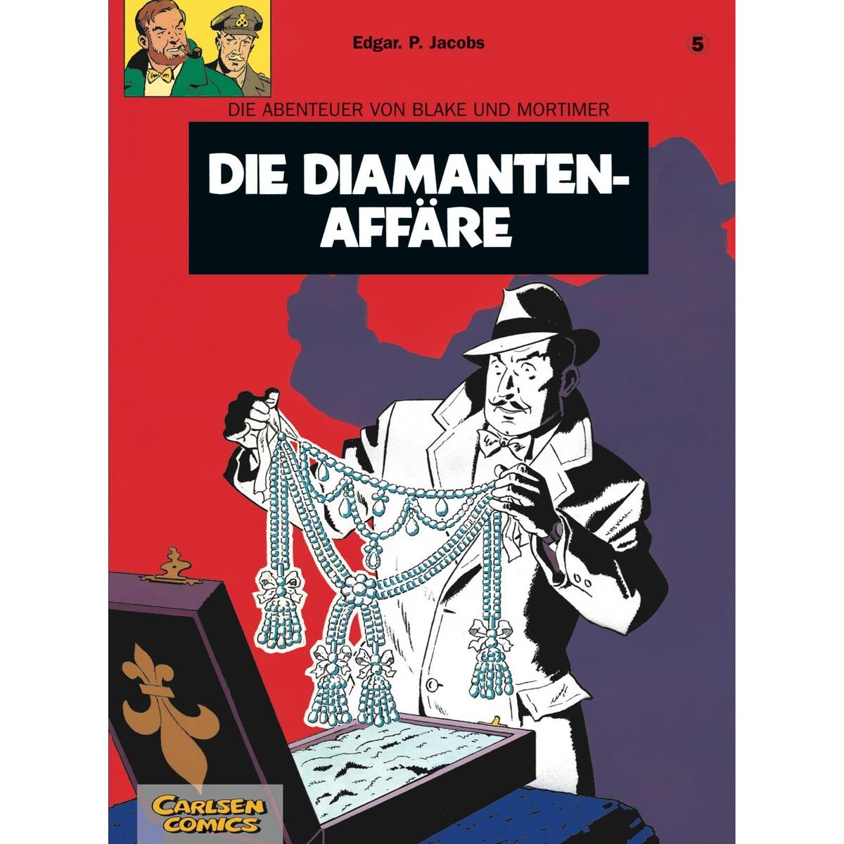 Blake und Mortimer 5: Die Diamanten-Affäre von Carlsen Verlag GmbH