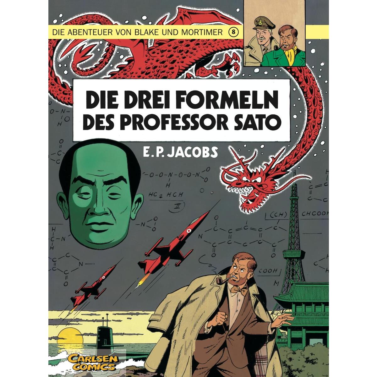 Blake und Mortimer 8: Die drei Formeln des Professor Sato von Carlsen Verlag GmbH