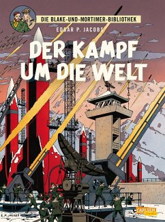 Der Kampf um die Welt / Blake + Mortimer Bibliothek Bd.1 von Carlsen / Carlsen Comics
