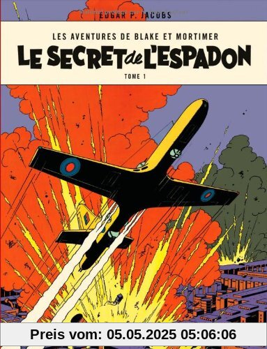 Blake & Mortimer T1 le Secret de l'Espadon T1