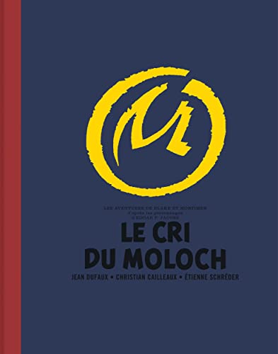 Blake & Mortimer - Tome 27 - Le Cri du Moloch / Edition spéciale, Edition de Luxe: Avec 1 ex-libris von BLAKE MORTIMER