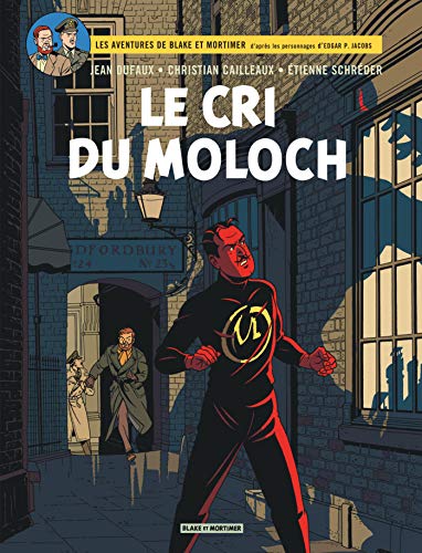 Le cri du Moloch (Les aventures de Blake et Mortimer, 27)