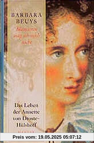 'Blamieren mag ich mich nicht'. Das Leben der Annette von Droste-Hülshoff 'Blamieren mag ich mich nicht'. Das Leben der Annette von Droste-Hülshoff