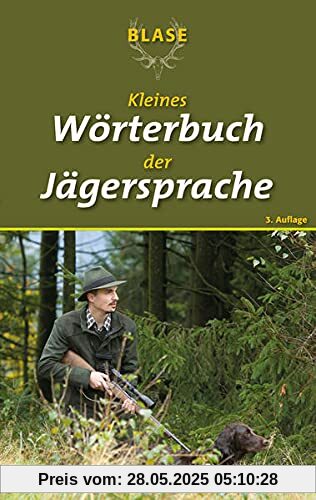 Blase - Kleines Wörterbuch der Jägersprache