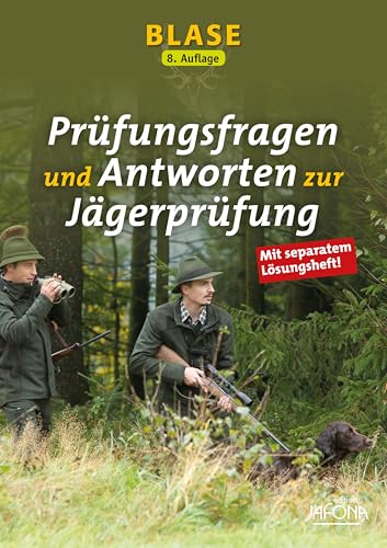Blase - Prüfungsfragen und Antworten zur Jägerprüfung