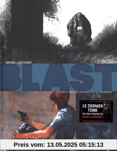 Blast - Pourvu que les bouddhistes se trompent