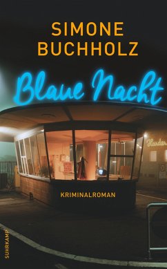 Blaue Nacht / Chas Riley Bd.6 von Suhrkamp