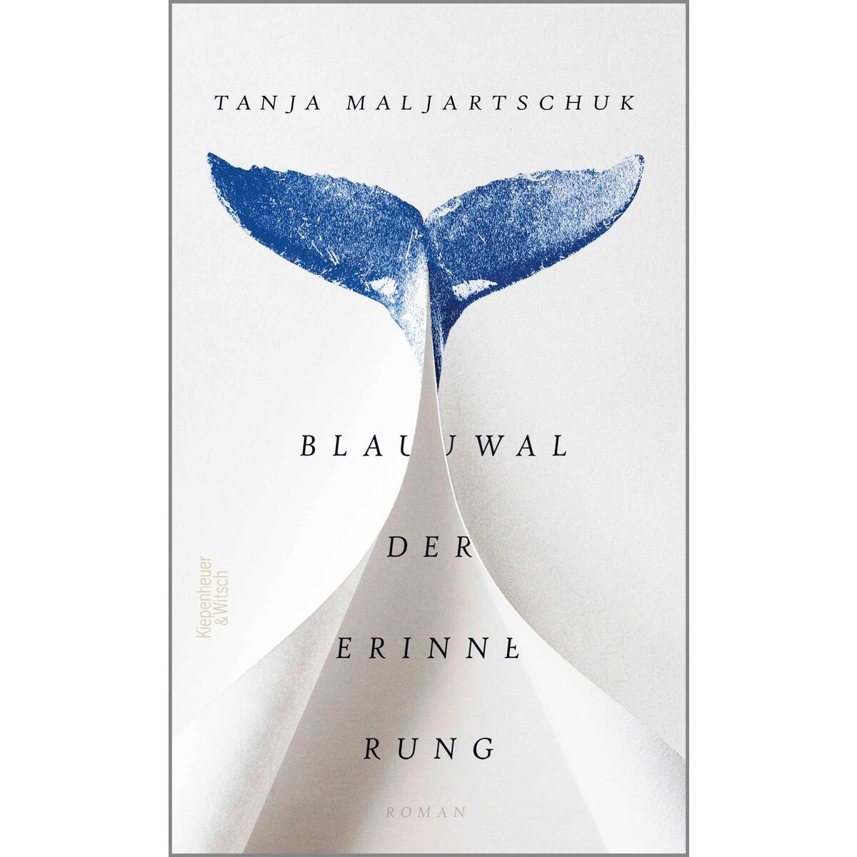 Blauwal der Erinnerung von Kiepenheuer & Witsch GmbH