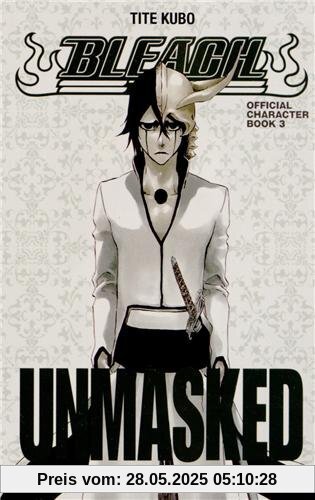 Bleach : Unmasked : Offical caracter book 3 Bleach : Unmasked : Offical caracter book 3