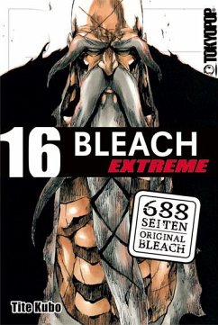 Bleach Extreme / Bleach Extreme Bd.16 von Tokyopop