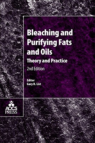 Bleaching and Purifying Fats and Oils: Theory and Practice von Academic Press and AOCS Press