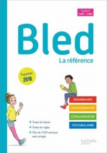 Bled la reference/CM1-CM2 von Hachette