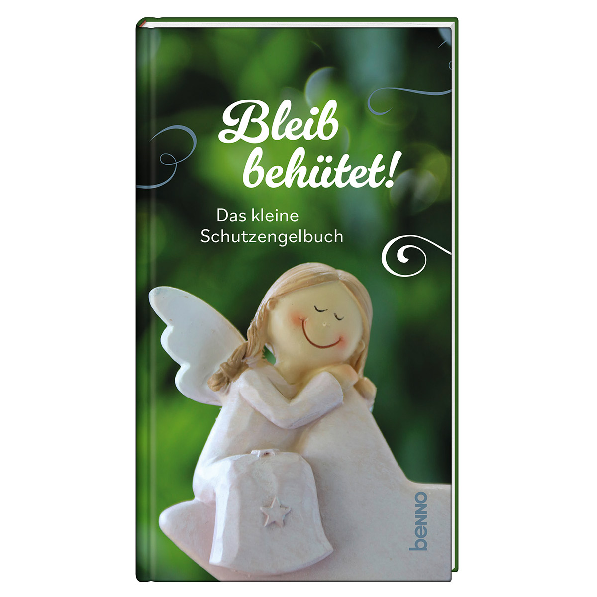 Bleib behütet! von St. Benno Verlag