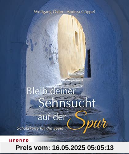 Bleib deiner Sehnsucht auf der Spur: Schatzkarte für die Seele Bleib deiner Sehnsucht auf der Spur: Schatzkarte für die Seele