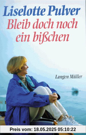 Bleib doch noch ein bißchen