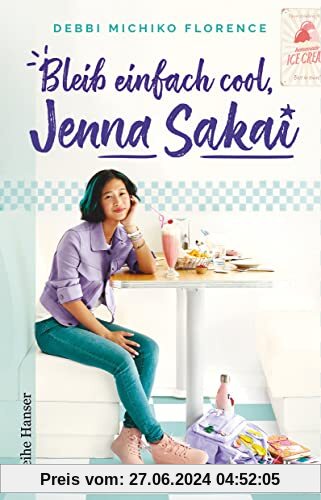 Bleib einfach cool, Jenna Sakai (Beste Freundinnen-Reihe, Band 2)