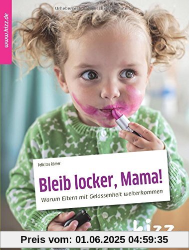 Bleib locker, Mama!