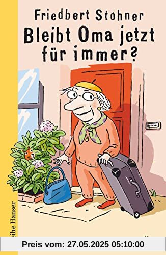 Bleibt Oma jetzt für immer?: Roman