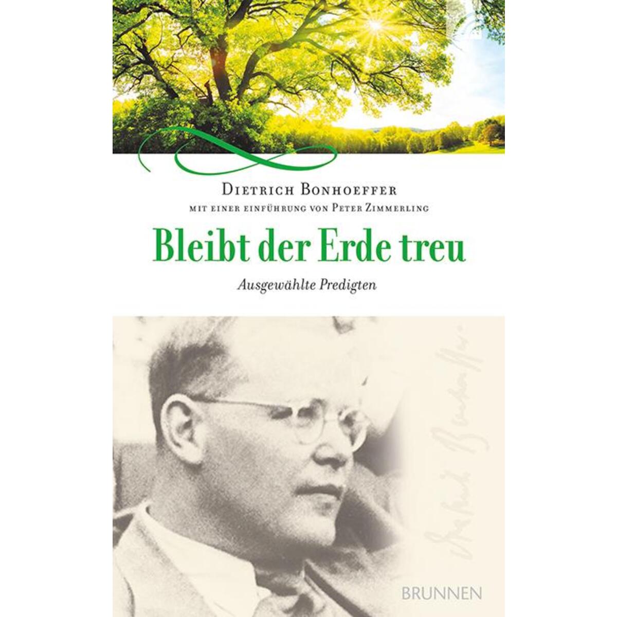 Bleibt der Erde treu von Brunnen Verlag Gießen