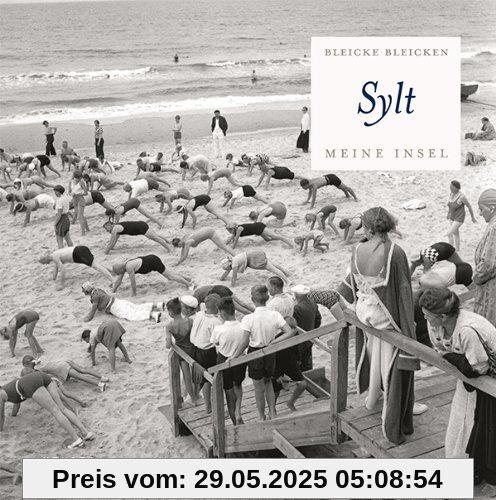 Bleicke Bleicken: Sylt - Meine Insel Bleicke Bleicken: Sylt - Meine Insel