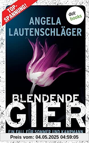 Blendende Gier - Ein Fall für Sommer und Kampmann: Band 2: Krimis & Thriller
