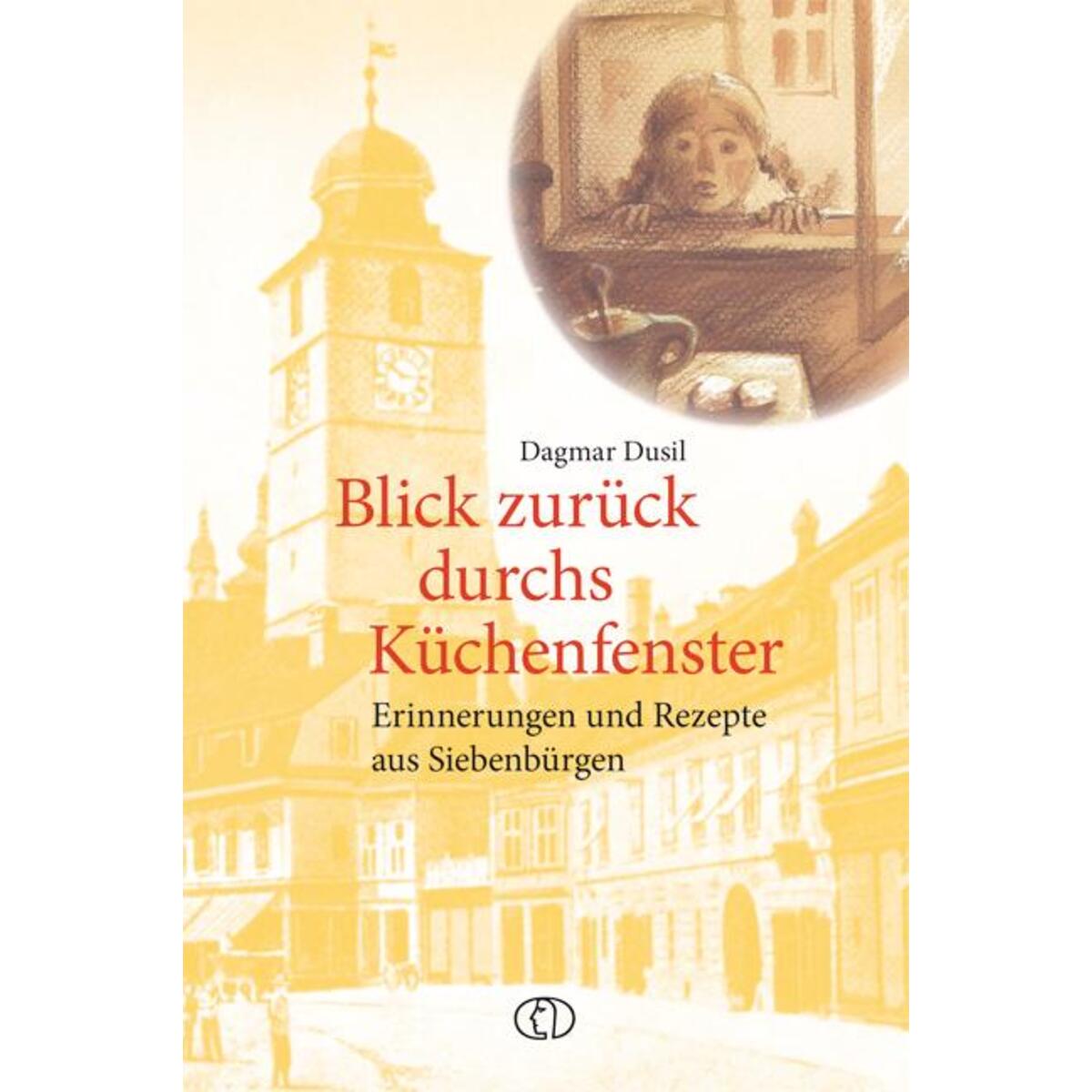 Blick zurück durchs Küchenfenster Blick zurück durchs Küchenfenster von Buchverlag für die Frau