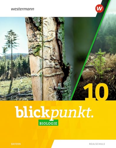 Blickpunkt Biologie - Ausgabe 2022 für Realschulen in Bayern: Schulbuch 10