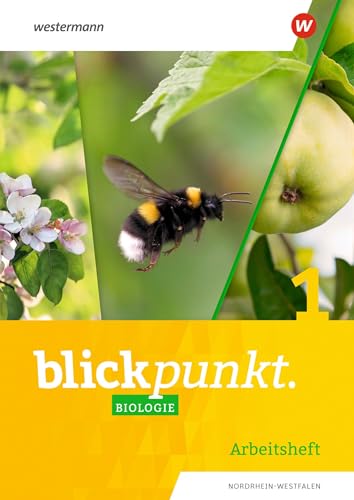 Blickpunkt Biologie - Ausgabe 2020 für Nordrhein-Westfalen: Arbeitsheft 1